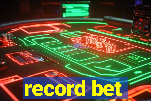 record bet